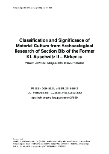 Classification and Significance of Material Culture from Archaeological Research of Section BIb of the Former KL Auschwitz II - Birkenau