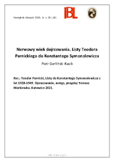 Nerwowy wiek dojrzewania. Listy Teodora Parnickiego do Konstantego Symonolewicza