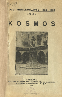 Kosmos. Seria B, Przegląd Zagadnień Naukowych, Tom Jubileuszowy 1875-1925. Cz.2
