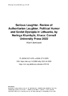 Serious Laughter. Review of Authoritarian Laughter. Political Humor and Soviet Dystopia in Lithuania, by Neringa Klumbytė, Ithaca: Cornell University Press 2022