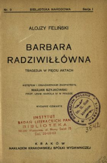 Barbara Radziwiłłówna : tragedja w pięciu aktach