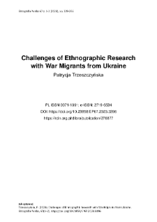 Challenges of Ethnographic Research with War Migrants from Ukraine