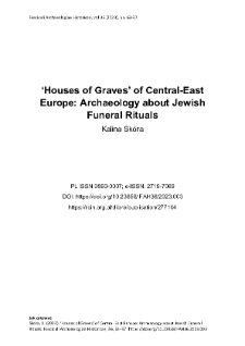 &lsquo;Houses of Graves&rsquo; of Central-East Europe: Archaeology about Jewish Funeral Rituals