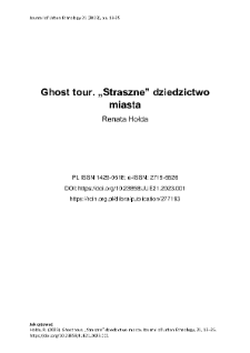 Ghost tour. &bdquo;Straszne&rdquo; dziedzictwo miasta