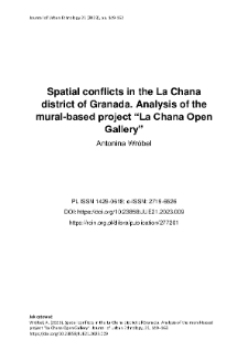 Spatial conflicts in the La Chana district of Granada. Analysis of the mural-based project “La Chana Open Gallery”