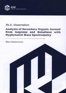 Analysis of Secondary Organic Aerosol from Isoprene and Butadiene with Hyphenated Mass Spectrometry