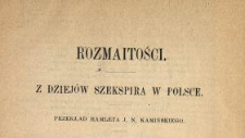 Z dziejów Szekspira w Polsce : Przekład Hamleta J. N. Kamińskiego