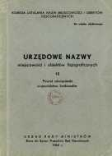 Urzędowe nazwy miejscowości i obiekt&oacute;w fizjograficznych. Nr12; Powiat oświęcimski, wojew&oacute;dztwo krakowskie