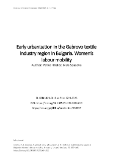 Early urbanization in the Gabrovo textile industry region in Bulgaria. Women&rsquo;s labour mobility