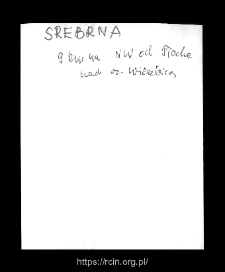 Srebrna. Files of Plock district in the Middle Ages. Files of Historico-Geographical Dictionary of Masovia in the Middle Ages