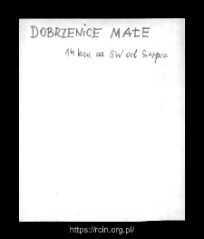 Dobrzenice Małe. Files of Sierpc district in the Middle Ages. Files of Historico-Geographical Dictionary of Masovia in the Middle Ages