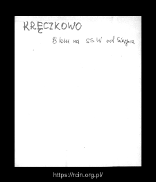Kręćkowo. Files of Sierpc district in the Middle Ages. Files of Historico-Geographical Dictionary of Masovia in the Middle Ages