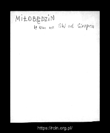 Miłobędzyn. Files of Sierpc district in the Middle Ages. Files of Historico-Geographical Dictionary of Masovia in the Middle Ages
