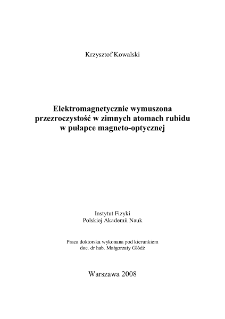 Elektromagnetycznie wymuszona przezroczystość w zimnych atomach rubidu w pułapce magneto-optycznej