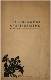 Stanisławowi Wyspiańskiemu w hołdzie