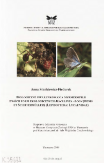 Biologiczne uwarunkowania myrmekofilii dwóch form ekologicznych Maculinea Alcon (Denis et Schiffermüller) (Lepidoptera: Lycaenidae)