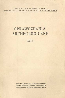 Sprawozdania Archeologiczne T. 24 (1972), Om&oacute;wienia i recenzje