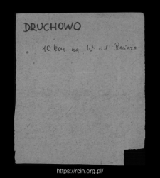 Druchowo. Files of Raciaz district in the Middle Ages. Files of Historico-Geographical Dictionary of Masovia in the Middle Ages