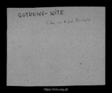 Gutkowo-Wite. Files of Raciaz district in the Middle Ages. Files of Historico-Geographical Dictionary of Masovia in the Middle Ages