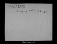 Mączewo. Files of Raciaz district in the Middle Ages. Files of Historico-Geographical Dictionary of Masovia in the Middle Ages