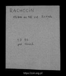Rachocin. Files of Raciaz district in the Middle Ages. Files of Historico-Geographical Dictionary of Masovia in the Middle Ages