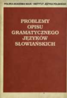 Problemy opisu gramatycznego języków słowiańskich