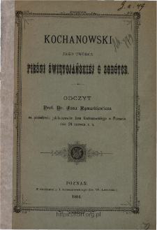 Kochanowski jako tw&oacute;rca "Pieśni świętojańskiej o sob&oacute;tce"