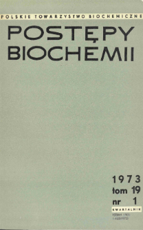 Postępy biochemii, Tom 19, Nr 1