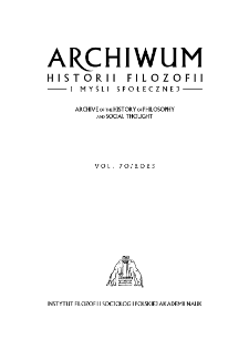 Archiwum Historii Filozofii i Myśli Społecznej. Vol. 70/2025. Spis treści