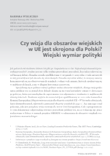 Czy wizja dla obszar&oacute;w wiejskich w UE jest skrojona dla Polski? Wiejski wymiar polityki