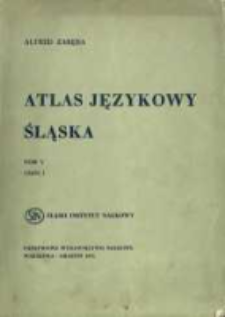 Atlas językowy Śląska. T. 5 cz. 1, Mapy 750-1000