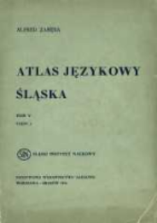 Atlas językowy Śląska. T. 5 cz. 2, Wykazy i komentarze do map 750-1000