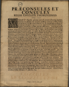 Pr&aelig;consules Et Consules Regi&aelig; Civitatis Thorunensis : [Datum] Actum & Datum in Sessione Nostra Ordinaria d. V. Junii An. 1709