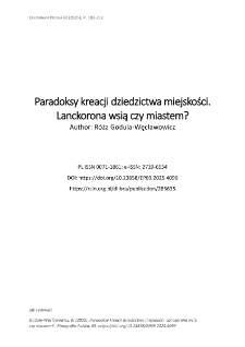 Paradoksy kreacji dziedzictwa miejskości. Lanckorona wsią czy miastem?