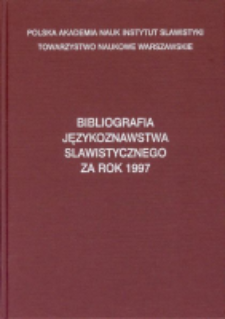 Bibliografia Językoznawstwa Slawistycznego za Rok 1997, z uzupełnieniami za Lata 1992-1996 (wyd. 2003)