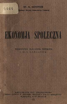 Ekonomja społeczna : podręcznik dla szk&oacute;ł średnich i dla samouk&oacute;w