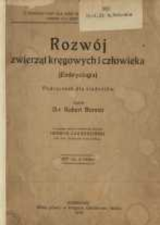 Rozw&oacute;j zwierząt kręgowych i człowieka: (embryologia)