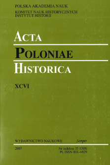 Acta Poloniae Historica. T. 96 (2007), Strony tytułowe, Spis treści