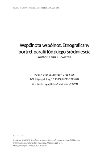 Wsp&oacute;lnota wsp&oacute;lnot. Etnograficzny portret parafii ł&oacute;dzkiego śr&oacute;dmieścia