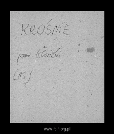 Krosna-Wieś. Files of Blonie district in the Middle Ages. Files of Historico-Geographical Dictionary of Masovia in the Middle Ages
