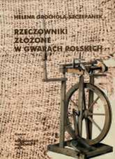 Rzeczowniki złożone w gwarach polskich