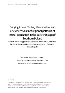 Burying iron at Tyniec, Maszkowice, and elsewhere: distinct regional patterns of metal deposition in the Early Iron Age of Southern Poland