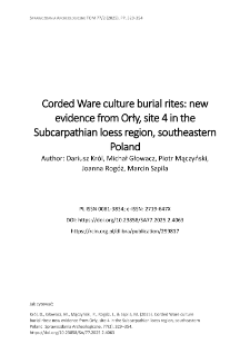 Corded Ware culture burial rites: new evidence from Orły, site 4 in the Subcarpathian loess region, southeastern Poland
