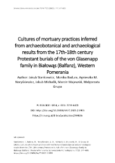 Cultures of mortuary practices inferred from archaeobotanical and archaeological results from the 17th-18th century Protestant burials of the von Glasenapp family in Białowąs (Balfanz), Western Pomerania