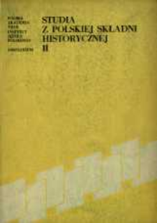 Studia z Polskiej Składni Historycznej. [T.] 2