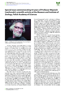 Special issue commemorating 53 years of Professor Wojciech Czechowski&rsquo;s scientific activity at the Museum and Institute of Zoology, Polish Academy of Sciences