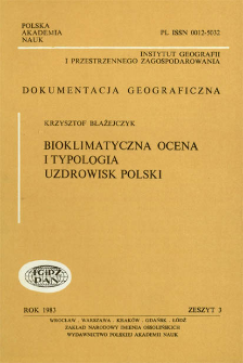 Bioklimatyczna ocena i typologia uzdrowisk Polski = Bioclimatic evaluation and typology of Polish health resorts