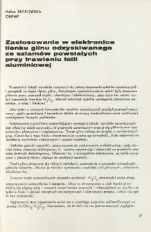 Zastosowanie w elektronice tlenku glinu odzyskanego ze szlam&oacute;w powstałych przy trawieniu folii aluminiowej = Application in electronic the alumina producted from slime standing up from ofter-etching aluminum fail