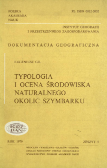 Typologia i ocena środowiska naturalnego okolic Szymbarku = Typology and evaluation of the natural environment in the region of Szymbark