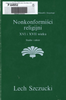 Nonkonformiści religijni XVI i XVII wieku : studia i szkice
